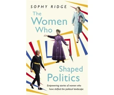 KNYGA Sophy Ridge Women Who Shaped Politics