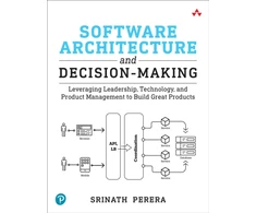 KNYGA Srinath Perera Software Architecture and Decision-Making