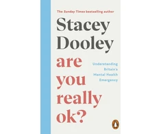 KNYGA Stacey Dooley Are You Really OK?