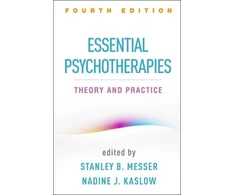 KNYGA Stanley B Messer Essential Psychotherapies, Fourth Edition
