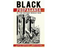 KNYGA Stanley Newcourt Nowodworski Juodas Propaganda in the Second World War