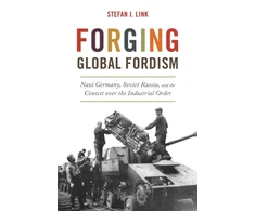 KNYGA Stefan J Link Forging Global Fordism