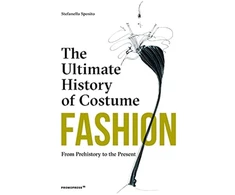 KNYGA Stefania Sposito Fashion: The Ultimate History of Costume