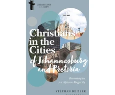 KNYGA Stephan De Beer Christians in the Cities of Johannesburg and Pretoria