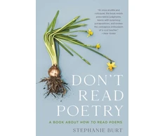 KNYGA Stephanie Burt Don't Read Poetry