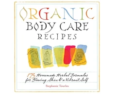 KNYGA Stephanie L. Tourles, Stephanie Tourles Organic Body Care Recipes