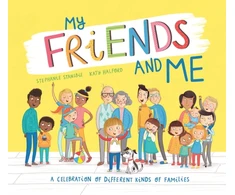 KNYGA Stephanie Stansbie My Friends and Me, A Celebration of Different Kinds of Families