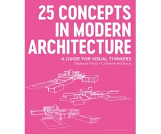 KNYGA Stephanie Travis 25 Concepts in Modern Architecture