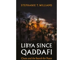 KNYGA Stephanie Williams Libya Since Qaddafi