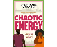 KNYGA Stephanie Yeboah Chaotic Energy, The hilarious, heartfelt, must-read romantic comedy