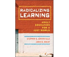 KNYGA Stephen Brookfield Radicalizing Learning