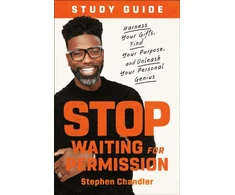 KNYGA Stephen Chandler Stop Waiting for Permission Study Guide