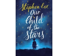 KNYGA Stephen Cox Our Child of the Stars