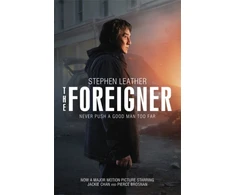 KNYGA Stephen Leather Foreigner: the bestselling thriller now starring Pierce Brosnan and Jackie Chan