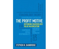KNYGA Stephen M Bainbridge Profit Motive