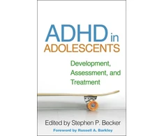 KNYGA Stephen P Becker ADHD in Adolescents