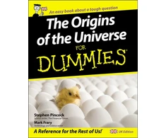 KNYGA Stephen Pincock Origins of the Universe for Dummies