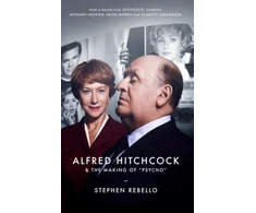 KNYGA Stephen Rebello Alfred Hitchcock &amp; the Making of Psycho