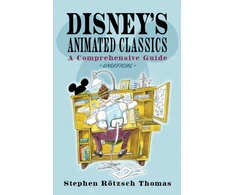 KNYGA Stephen Rotzsch Thomas Disney's Animated Classics