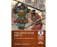 KNYGA Stephen Turnbull The Onin War 1467-77