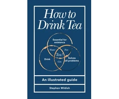 KNYGA Stephen Wildish How to Drink Tea