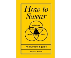 KNYGA Stephen Wildish How to Swear