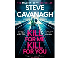 KNYGA Steve Cavanagh Kill For Me Kill For You