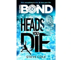 KNYGA Steve Cole Young Bond: Heads You Die