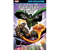 KNYGA Steve Englehart Fantastic Four Epic Collection: The More Things Change… (New Printing)