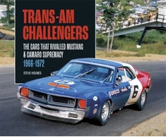 KNYGA Steve Holmes Trans-Am Challengers, The Cars That Rivalled Mustang and Camaro Supremacy 1966-1972