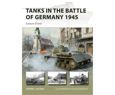 KNYGA Steve J Zaloga Tanks in the Battle of Germany 1945
