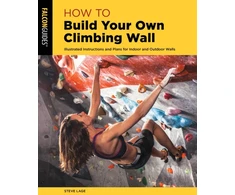 KNYGA Steve Lage How to Build Your Own Climbing Wall