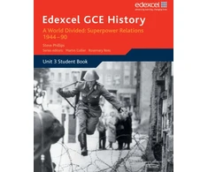 KNYGA Steve Phillips Edexcel GCE History A2 Unit 3 E2 A World Divided: Superpower Relations 1944-90
