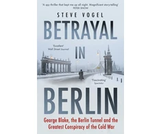 KNYGA Steve Vogel Betrayal in Berlin