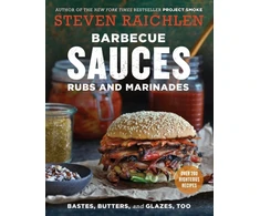 KNYGA Steven Raichlen Barbecue Sauces, Rubs, and Marinades--Bastes, Butters &amp; Glazes, Too