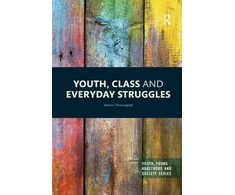 KNYGA Steven Threadgold Youth, Class and Everyday Struggles