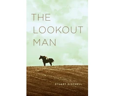 KNYGA Stuart Dischell Lookout Man