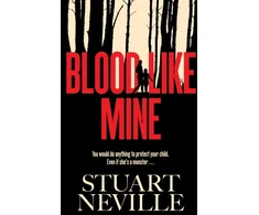 KNYGA Stuart Neville Blood Like Mine