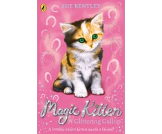 KNYGA Sue Bentley Magic Kitten: A Glittering Gallop