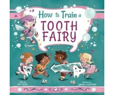 KNYGA Sue Fliess How to Train a Tooth Fairy