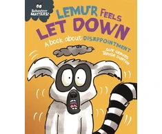 KNYGA Sue Graves Behaviour Matters: Lemur Feels Let Down - A book about disappointment