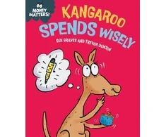 KNYGA Sue Graves Money Matters: Kangaroo Spends Wisely