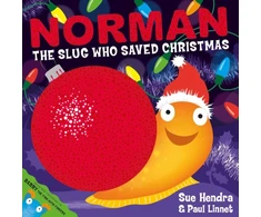 KNYGA Sue Hendra Norman the Slug Who Saved Christmas, A laugh-out-loud picture book from the creators of Supertato!