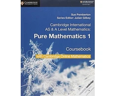 KNYGA Sue Pemberton Cambridge International AS &amp; A Level Mathematics Pure Mathematics 1 Coursebook with Cambridge Online Mathematics (2 Years)