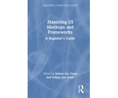 KNYGA Sufyan Bin Uzayr Mastering UI Mockups and Frameworks