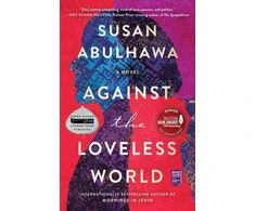 KNYGA Susan Abulhawa Against the Loveless World