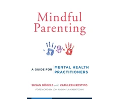 KNYGA Susan Bogels Mindful Parenting