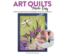 KNYGA Susan Kruszynski Art Quilts Made Easy
