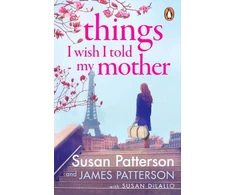 KNYGA Susan Patterson Things I Wish I Told My Mother