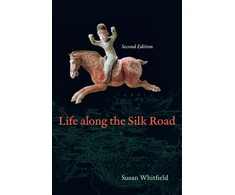 KNYGA Susan Whitfield Life along the Silk Road